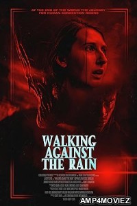 Walking Against the Rain (2022) HQ Hindi Dubbed Movie