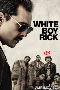 White Boy Rick (2018) ORG Hindi Dubbed Movie
