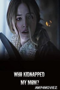 Who Kidnapped My Mom (2022) Bengali Full Movie