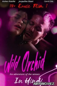 Wild Orchid (1989) UNRATED Hindi Dubbed Full Movie