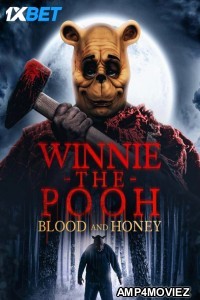 Winnie The Pooh Blood and Honey (2024) English Movie