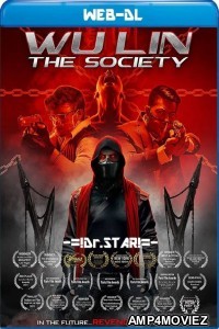 Wu Lin The Society (2022) Hindi Dubbed Movies
