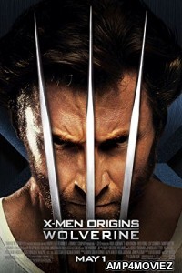 X Men 4 Origins Wolverine (2009) Hindi Dubbed Full Movie