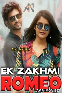 Zakhmi Romeo (Anaganaga O Premakatha) (2019) Hindi Dubbed Movie